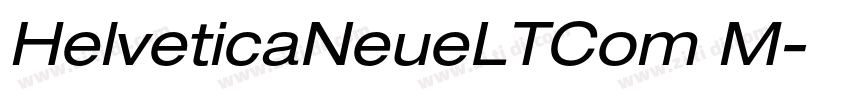 HelveticaNeueLTCom M字体转换 HelveticaNeueLTCom M字体转换